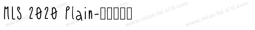 MLS 2020 Plain字体转换